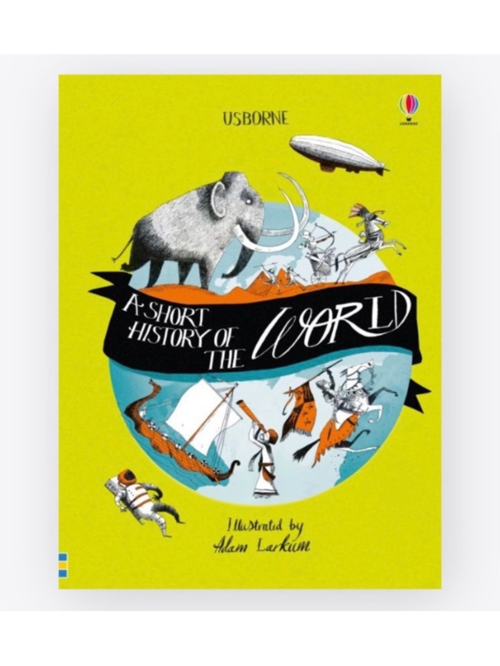 NEW! Usborne A Short History of the World | Hardcover